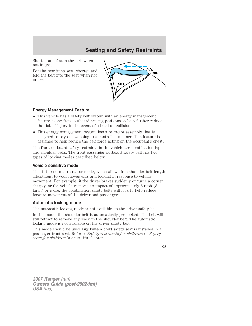 Energy management feature, Vehicle sensitive mode, Automatic locking mode | Seating and safety restraints | FORD 2007 Ranger v.2 User Manual | Page 89 / 280