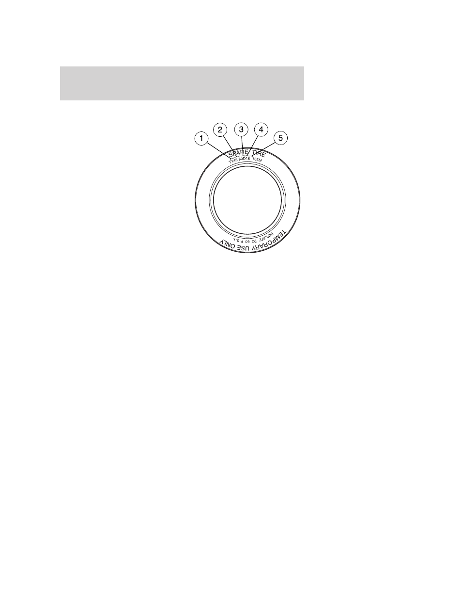 Information on “t” type tires, Location of the tire label, Tires, wheels and loading | FORD 2007 Taurus User Manual | Page 133 / 232
