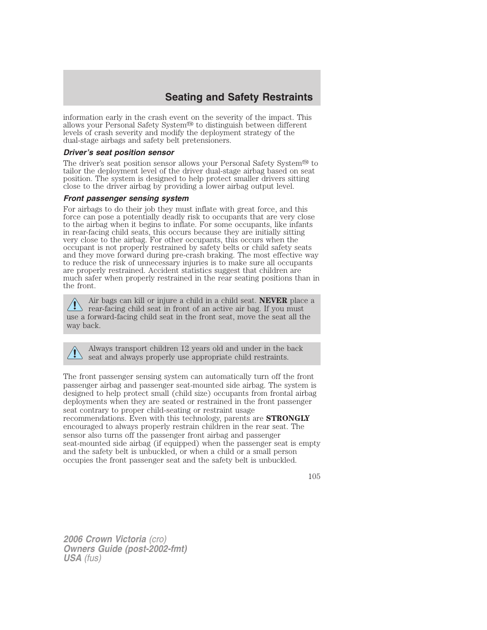 Driver’s seat position sensor, Front passenger sensing system, Seating and safety restraints | FORD 2006 Crown Victoria v.2 User Manual | Page 105 / 272