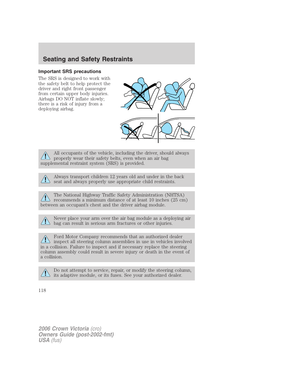 Important srs precautions, Seating and safety restraints | FORD 2006 Crown Victoria v.2 User Manual | Page 118 / 272