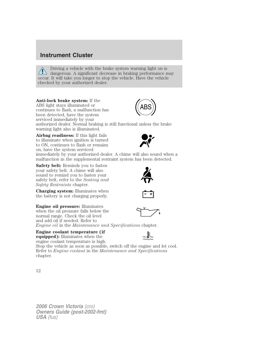 Instrument cluster | FORD 2006 Crown Victoria v.2 User Manual | Page 12 / 272