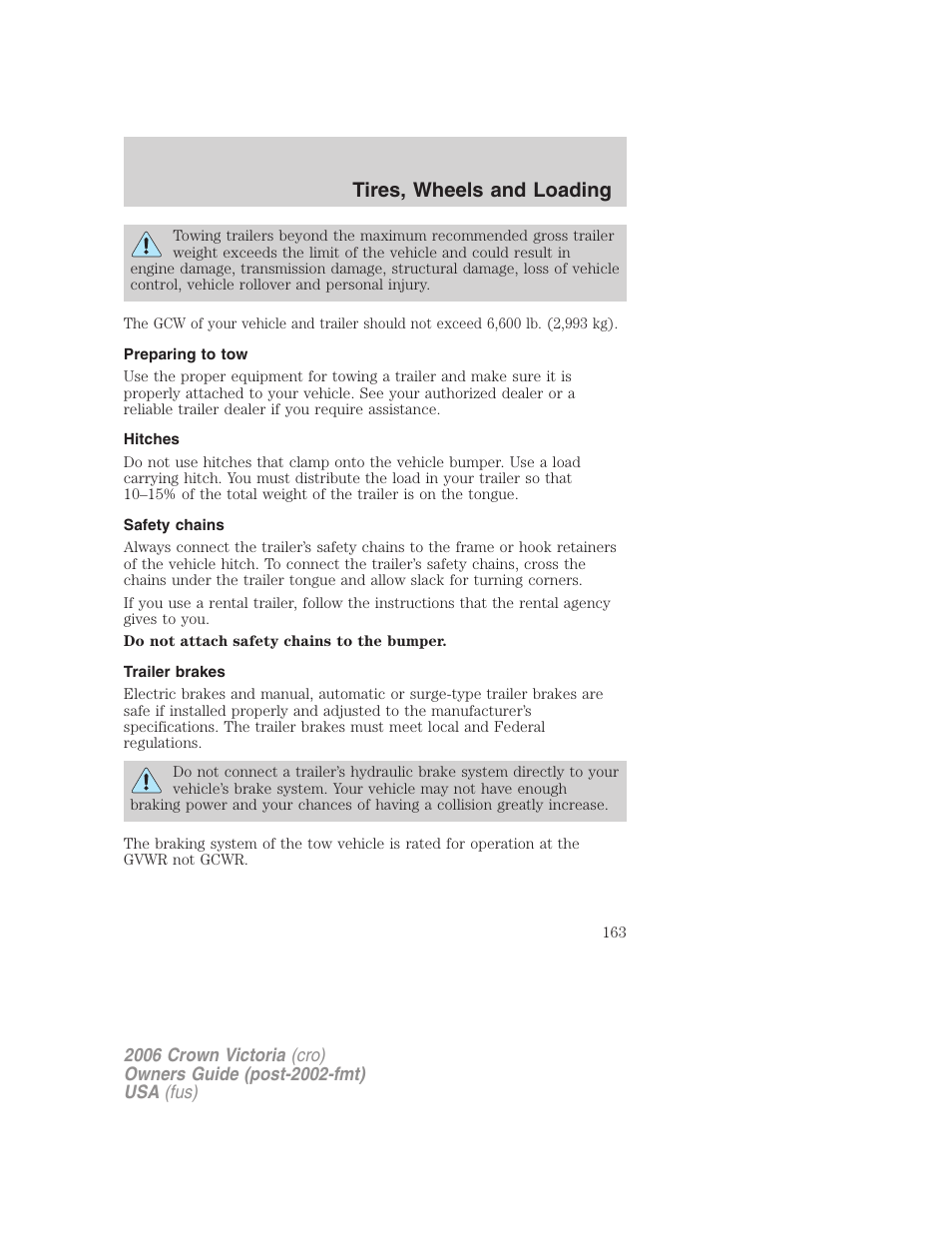 Preparing to tow, Hitches, Safety chains | Trailer brakes, Tires, wheels and loading | FORD 2006 Crown Victoria v.2 User Manual | Page 163 / 272