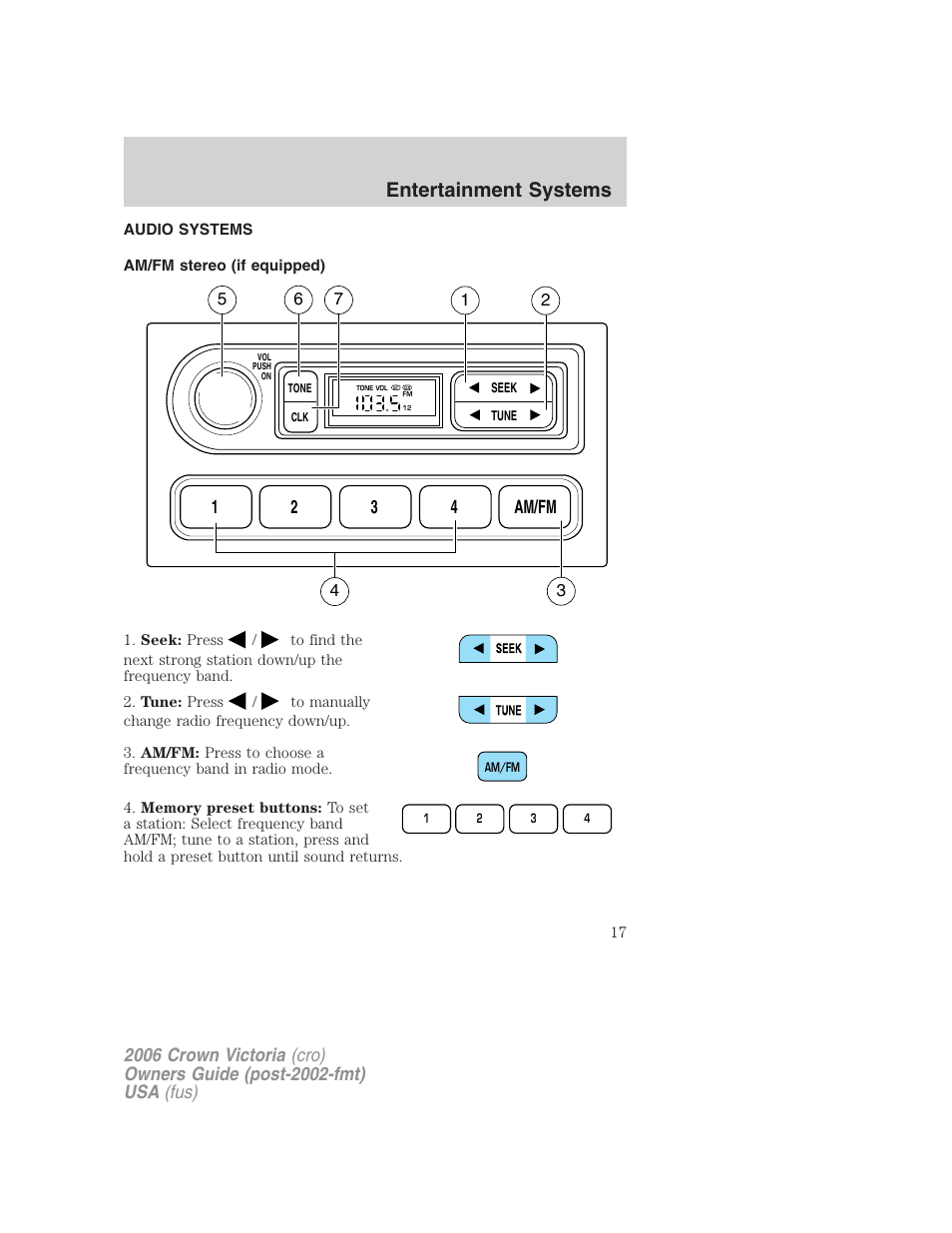 Entertainment systems, Audio systems, Am/fm stereo (if equipped) | Am/fm stereo, 12 3 4 am/fm | FORD 2006 Crown Victoria v.2 User Manual | Page 17 / 272