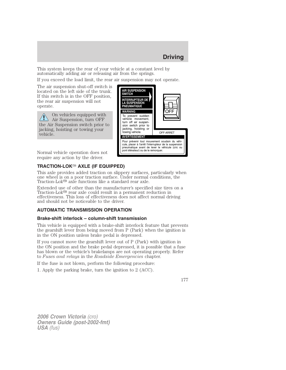 Traction-lok axle (if equipped), Automatic transmission operation, Brake-shift interlock – column-shift transmission | Transmission operation, Driving | FORD 2006 Crown Victoria v.2 User Manual | Page 177 / 272