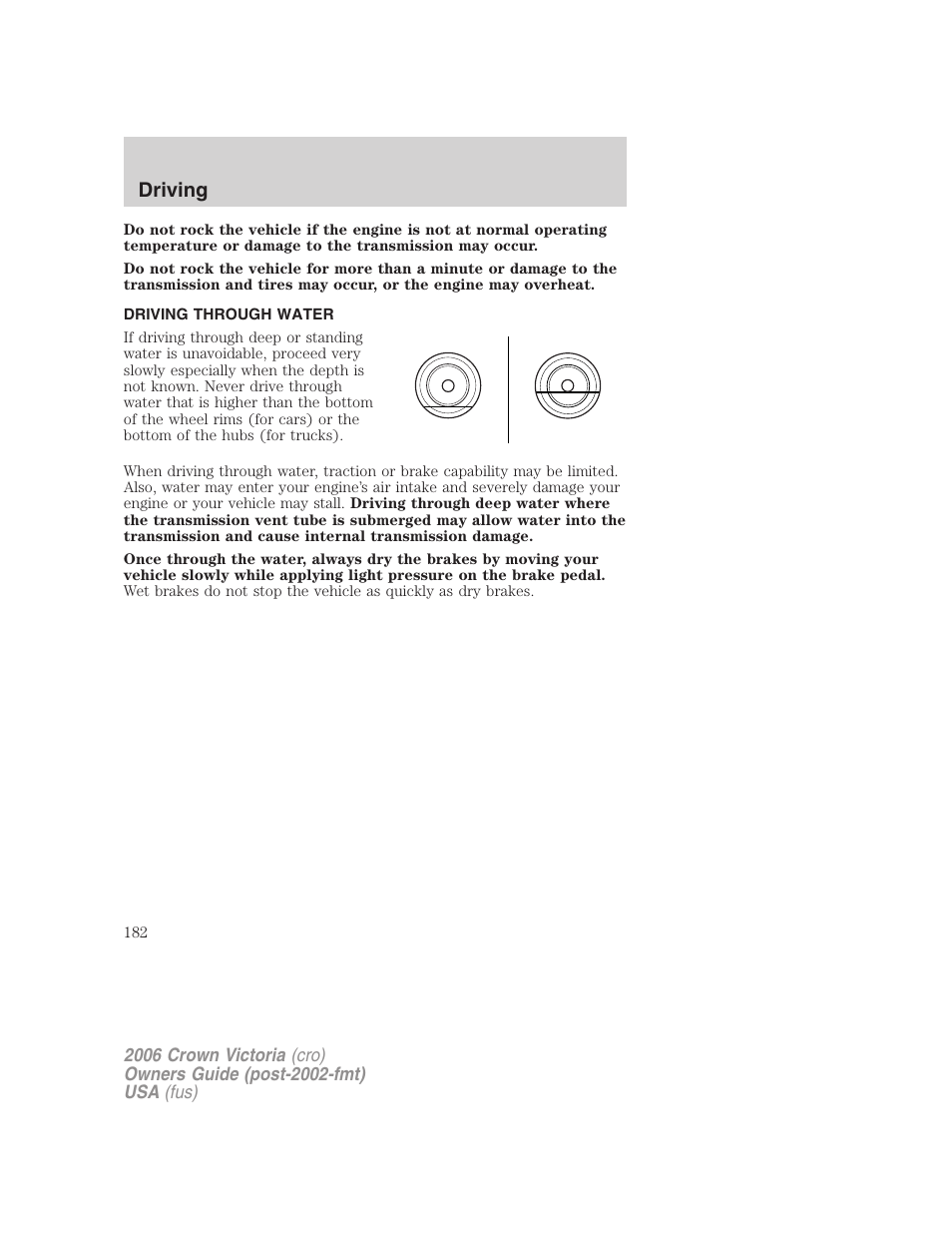 Driving through water, Driving | FORD 2006 Crown Victoria v.2 User Manual | Page 182 / 272