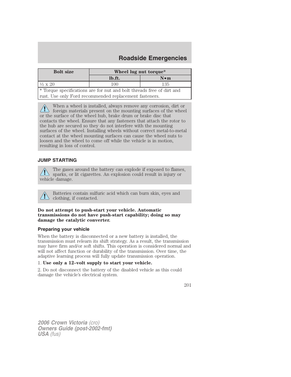 Jump starting, Preparing your vehicle, Roadside emergencies | FORD 2006 Crown Victoria v.2 User Manual | Page 201 / 272