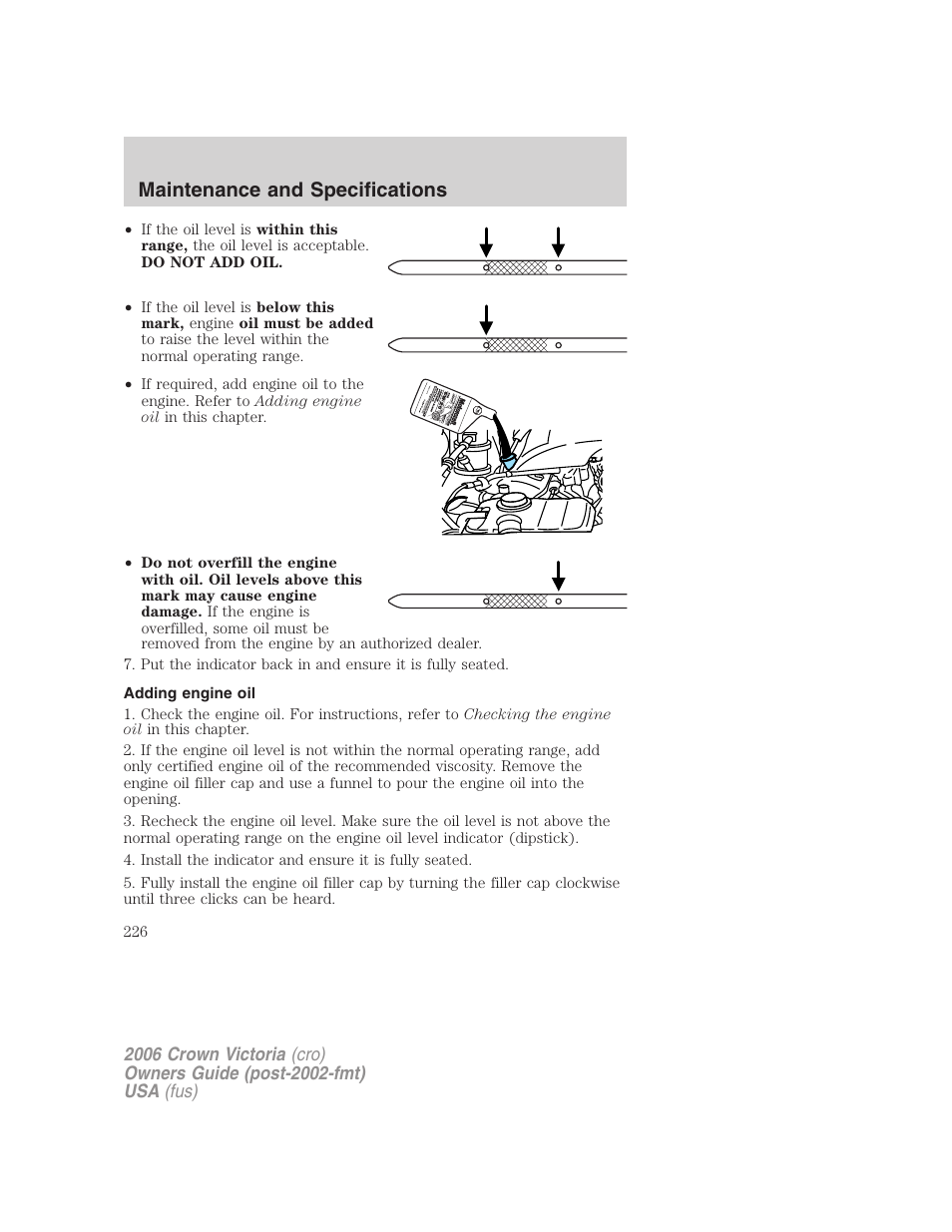 Adding engine oil, Maintenance and specifications | FORD 2006 Crown Victoria v.2 User Manual | Page 226 / 272