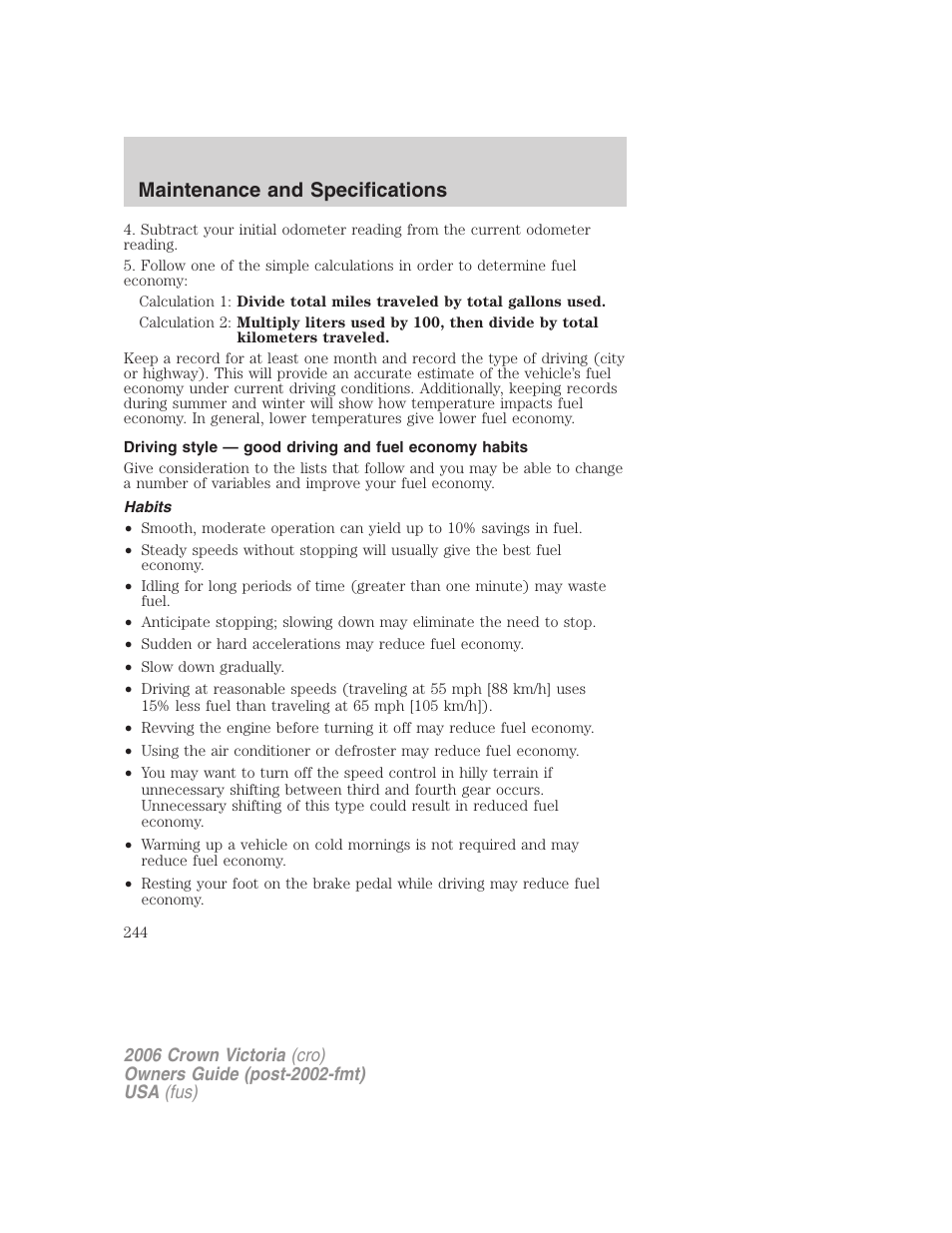 Habits, Maintenance and specifications | FORD 2006 Crown Victoria v.2 User Manual | Page 244 / 272