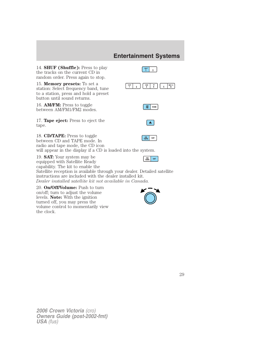 Entertainment systems | FORD 2006 Crown Victoria v.2 User Manual | Page 29 / 272