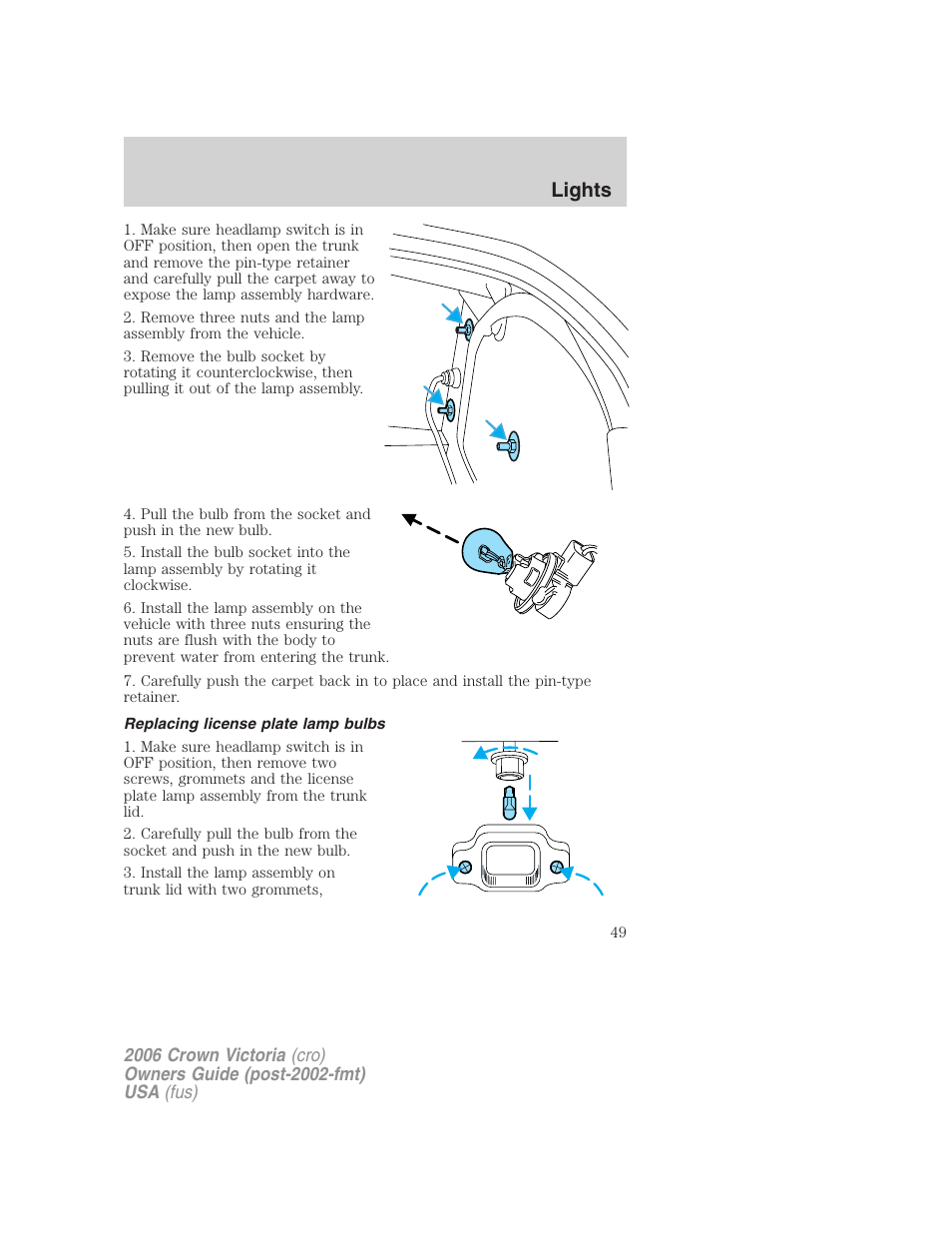 Replacing license plate lamp bulbs, Lights | FORD 2006 Crown Victoria v.2 User Manual | Page 49 / 272