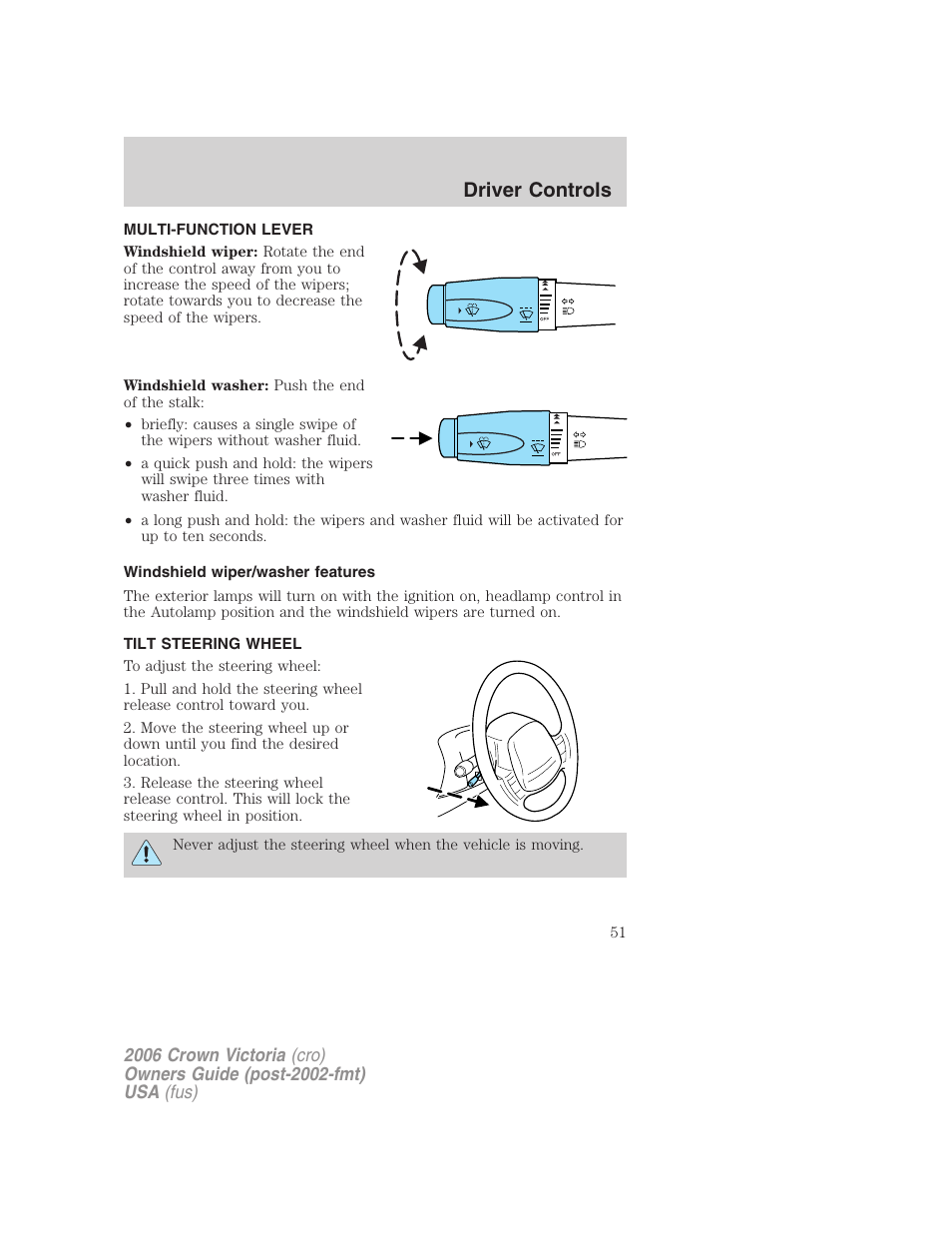 Driver controls, Multi-function lever, Windshield wiper/washer features | Tilt steering wheel, Windshield wiper/washer control, Steering wheel adjustment | FORD 2006 Crown Victoria v.2 User Manual | Page 51 / 272