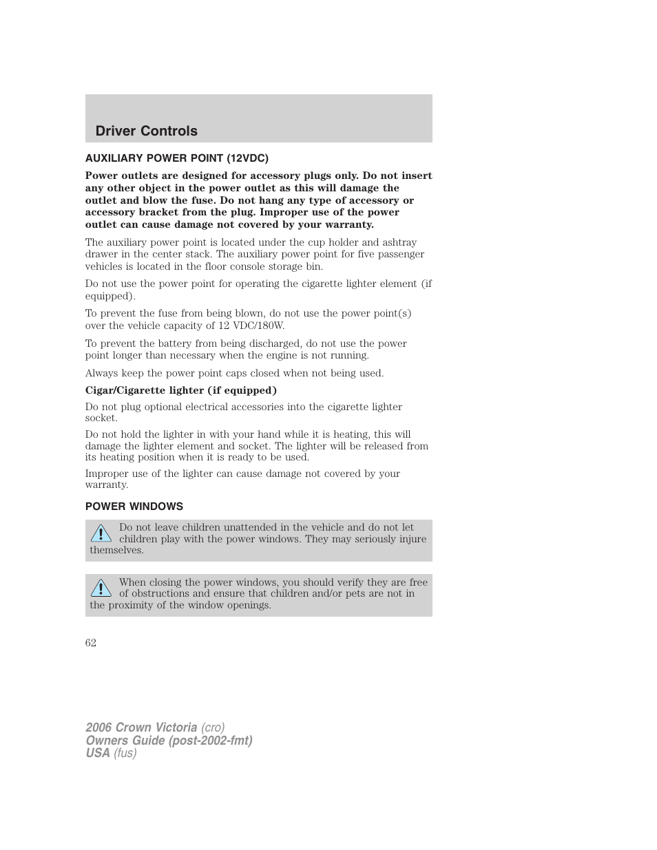 Auxiliary power point (12vdc), Power windows, Driver controls | FORD 2006 Crown Victoria v.2 User Manual | Page 62 / 272