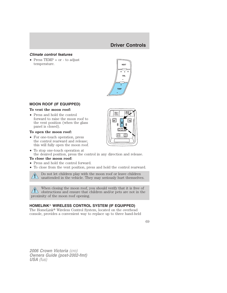 Climate control features, Moon roof (if equipped), Homelink wireless control system (if equipped) | Moon roof, Driver controls | FORD 2006 Crown Victoria v.2 User Manual | Page 69 / 272