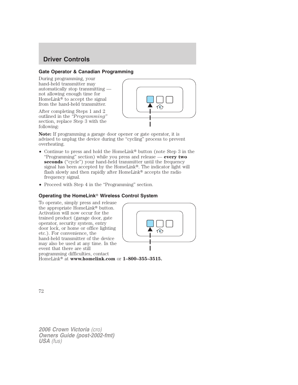 Gate operator & canadian programming, Operating the homelink wireless control system, Driver controls | FORD 2006 Crown Victoria v.2 User Manual | Page 72 / 272