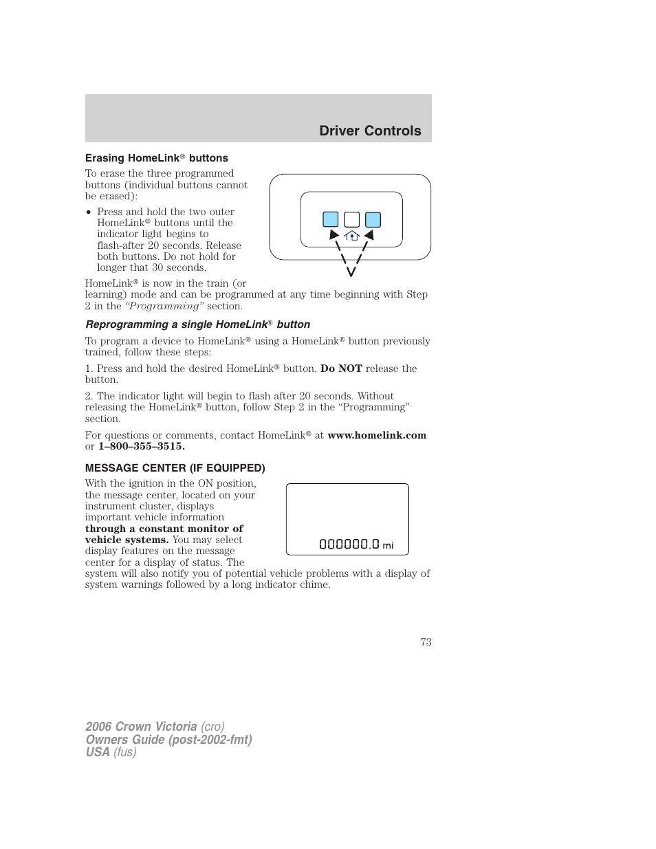 Erasing homelink buttons, Reprogramming a single homelink button, Message center (if equipped) | Message center, Driver controls | FORD 2006 Crown Victoria v.2 User Manual | Page 73 / 272