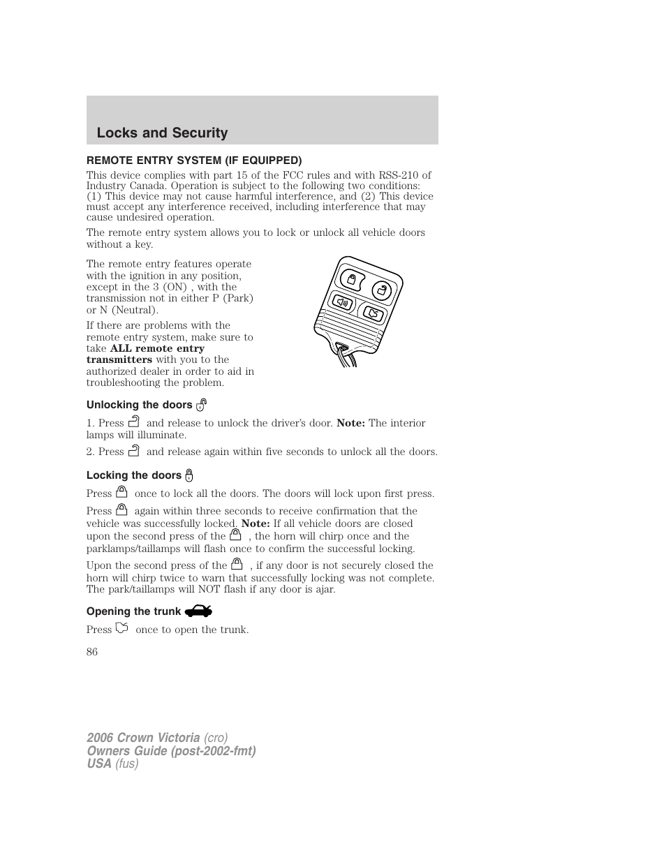 Remote entry system (if equipped), Unlocking the doors, Locking the doors | Opening the trunk, Locks and security | FORD 2006 Crown Victoria v.2 User Manual | Page 86 / 272