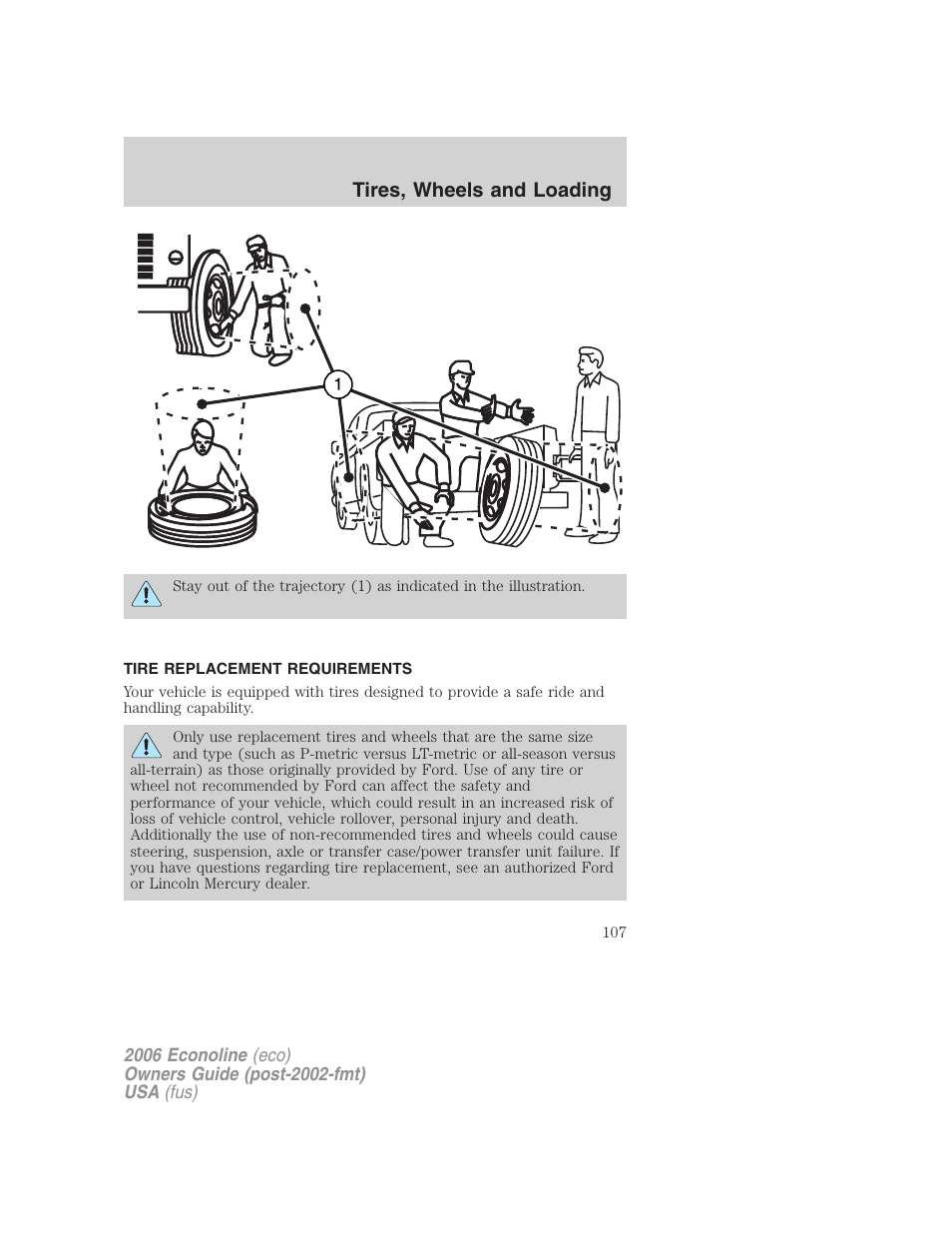 Tire replacement requirements, Tires, wheels and loading | FORD 2006 E-450 v.1 User Manual | Page 107 / 248