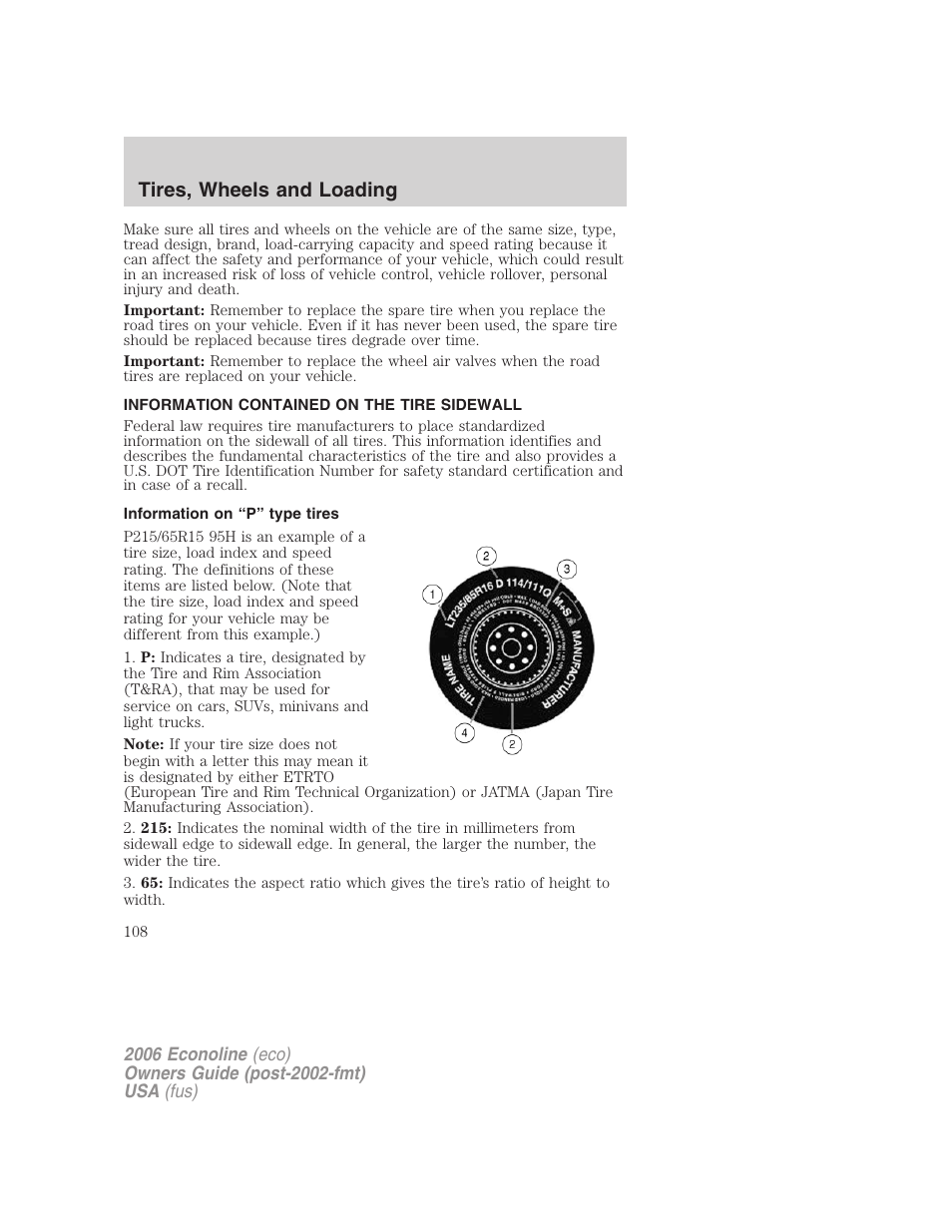 Information contained on the tire sidewall, Information on “p” type tires, Tires, wheels and loading | FORD 2006 E-450 v.1 User Manual | Page 108 / 248