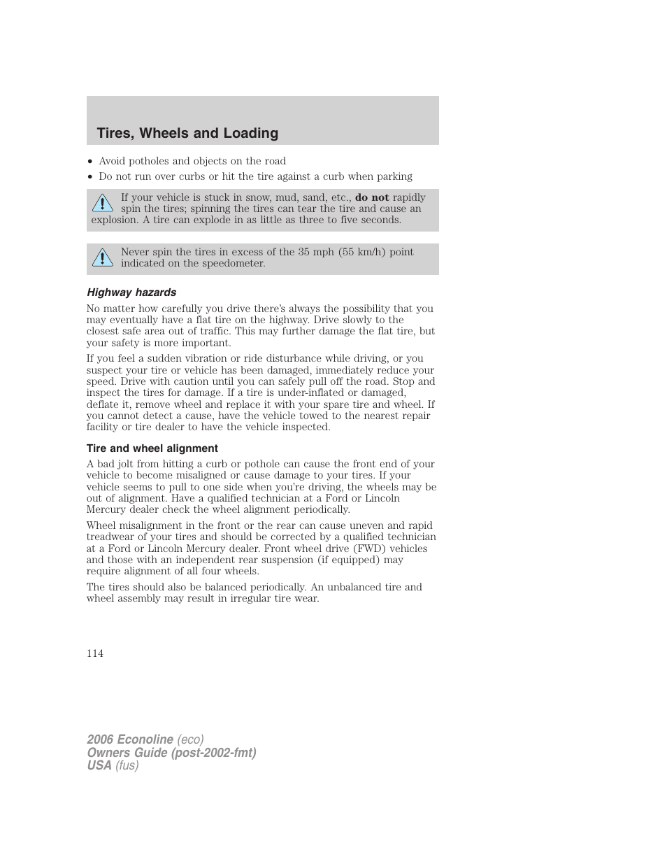 Highway hazards, Tire and wheel alignment, Tires, wheels and loading | FORD 2006 E-450 v.1 User Manual | Page 114 / 248