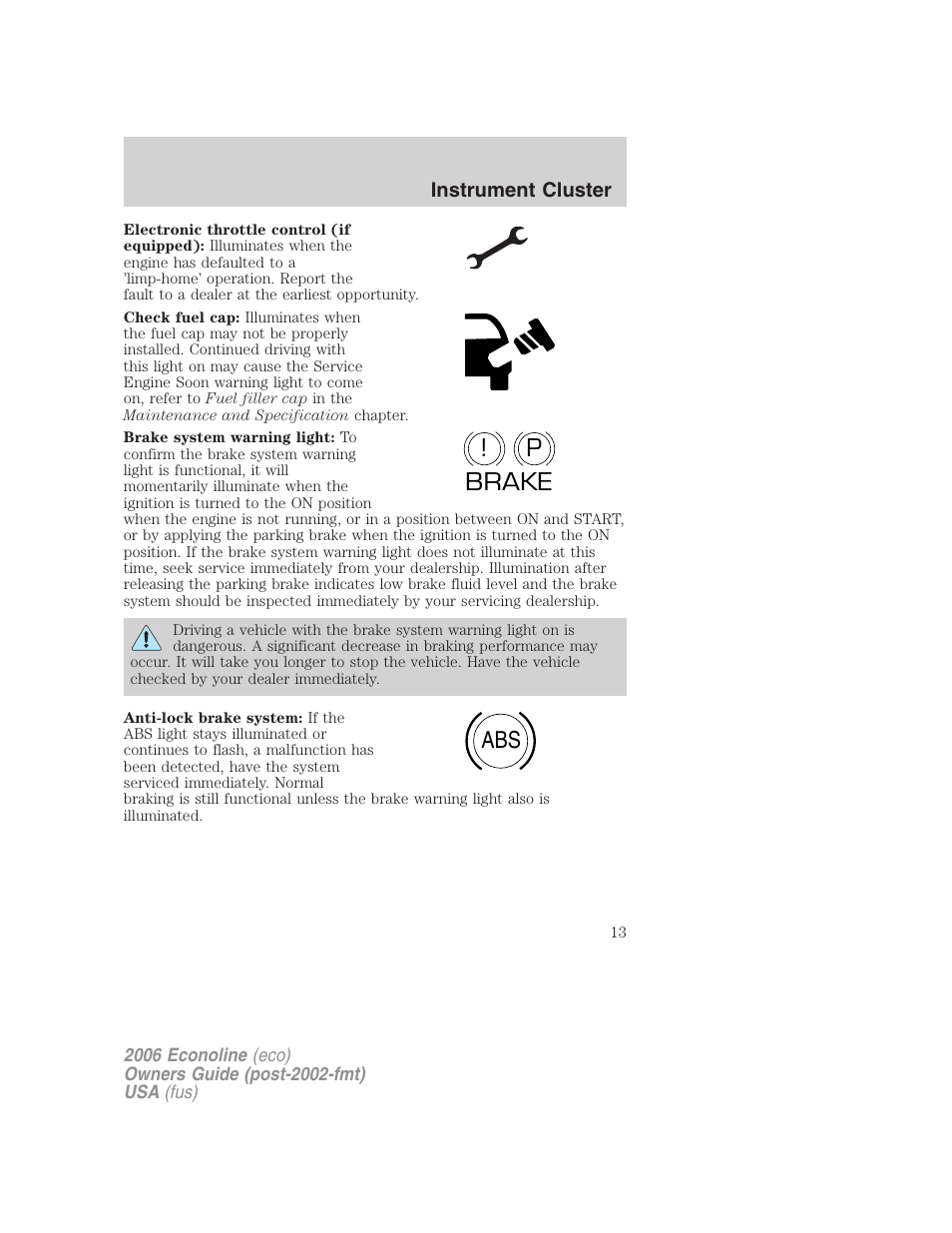 P! brake abs | FORD 2006 E-450 v.1 User Manual | Page 13 / 248