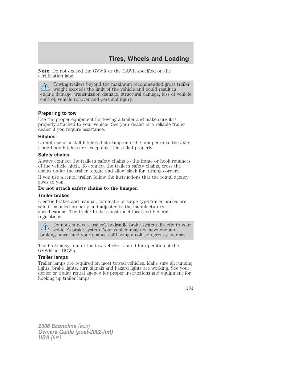 Preparing to tow, Hitches, Safety chains | Trailer brakes, Trailer lamps, Tires, wheels and loading | FORD 2006 E-450 v.1 User Manual | Page 131 / 248