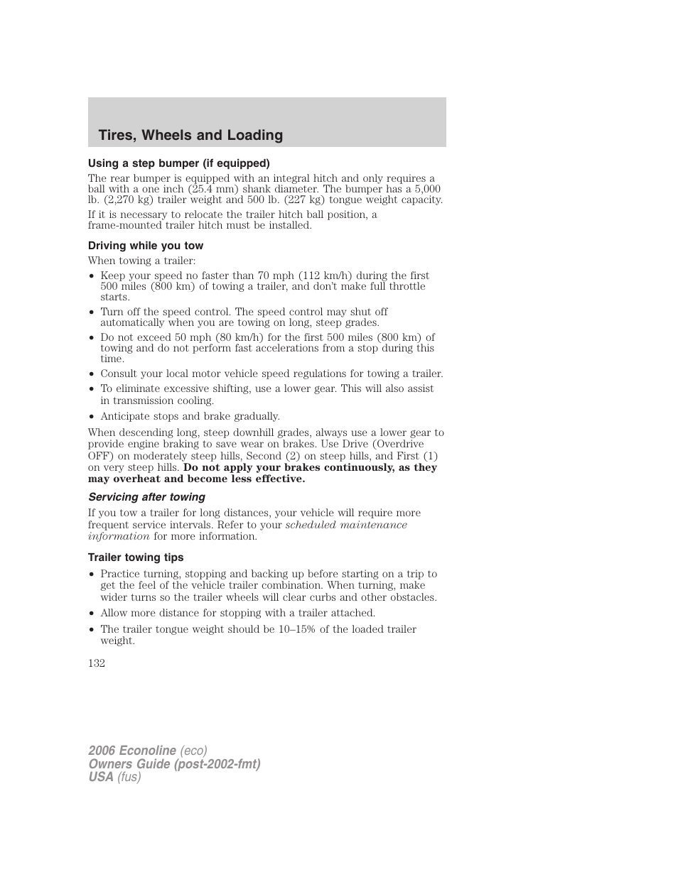 Using a step bumper (if equipped), Driving while you tow, Servicing after towing | Trailer towing tips, Tires, wheels and loading | FORD 2006 E-450 v.1 User Manual | Page 132 / 248