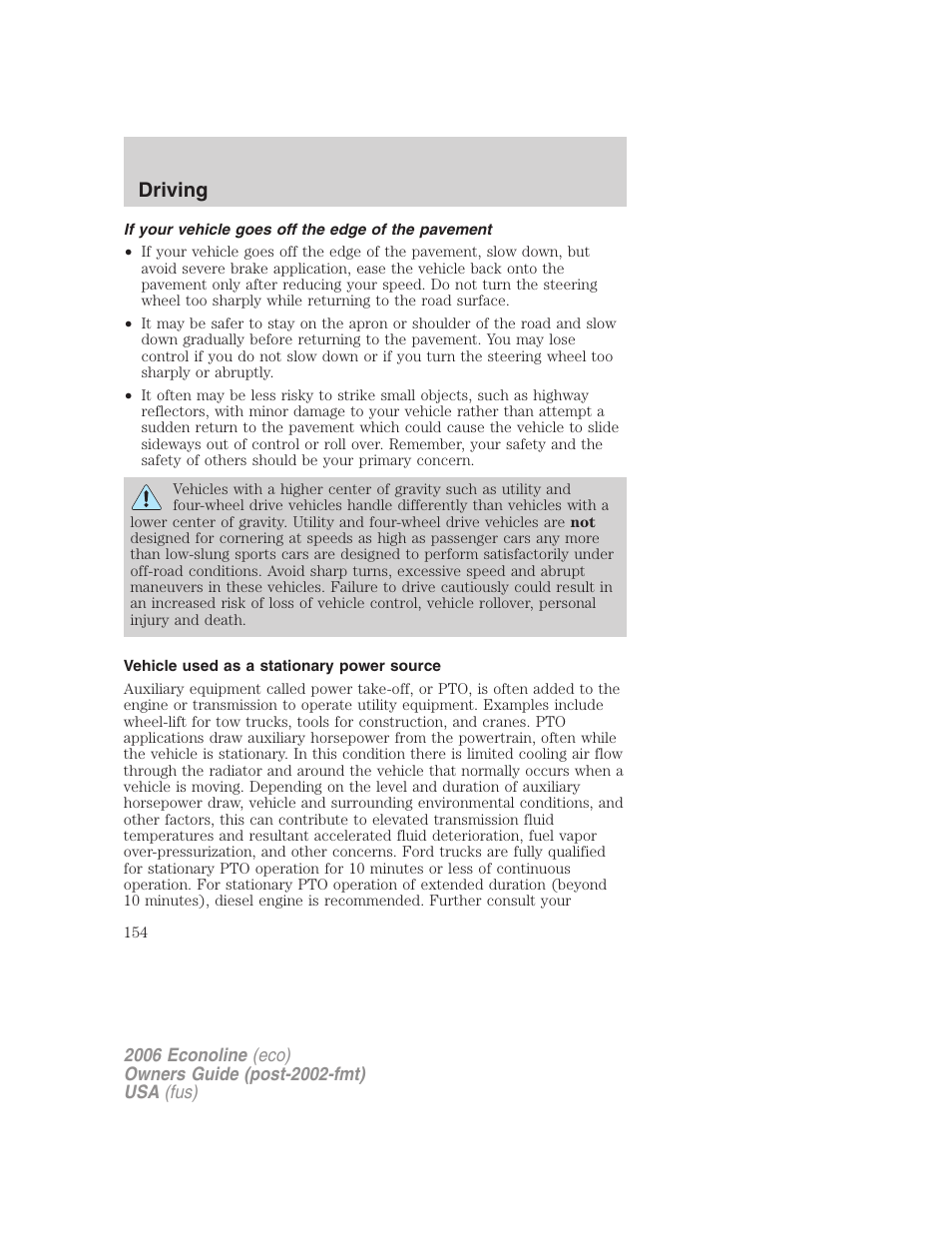 If your vehicle goes off the edge of the pavement, Vehicle used as a stationary power source, Driving | FORD 2006 E-450 v.1 User Manual | Page 154 / 248