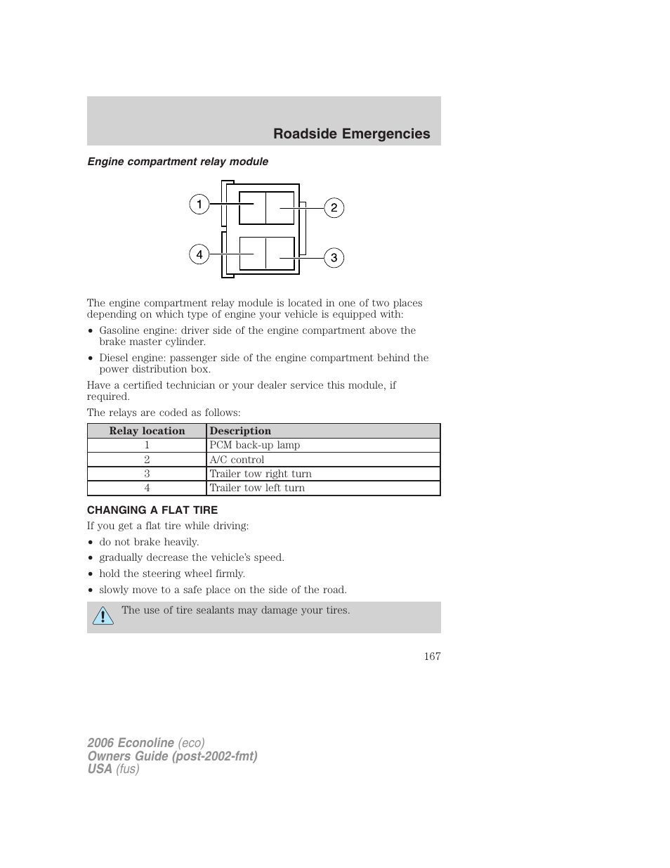 Engine compartment relay module, Changing a flat tire, Changing tires | Roadside emergencies | FORD 2006 E-450 v.1 User Manual | Page 167 / 248