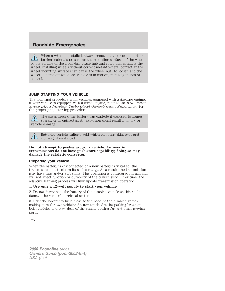 Jump starting your vehicle, Preparing your vehicle, Jump starting | Roadside emergencies | FORD 2006 E-450 v.1 User Manual | Page 176 / 248