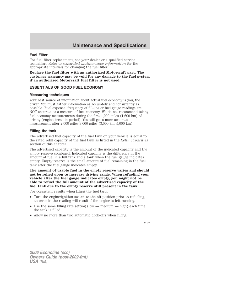 Fuel filter, Essentials of good fuel economy, Measuring techniques | Filling the tank, Maintenance and specifications | FORD 2006 E-450 v.1 User Manual | Page 217 / 248