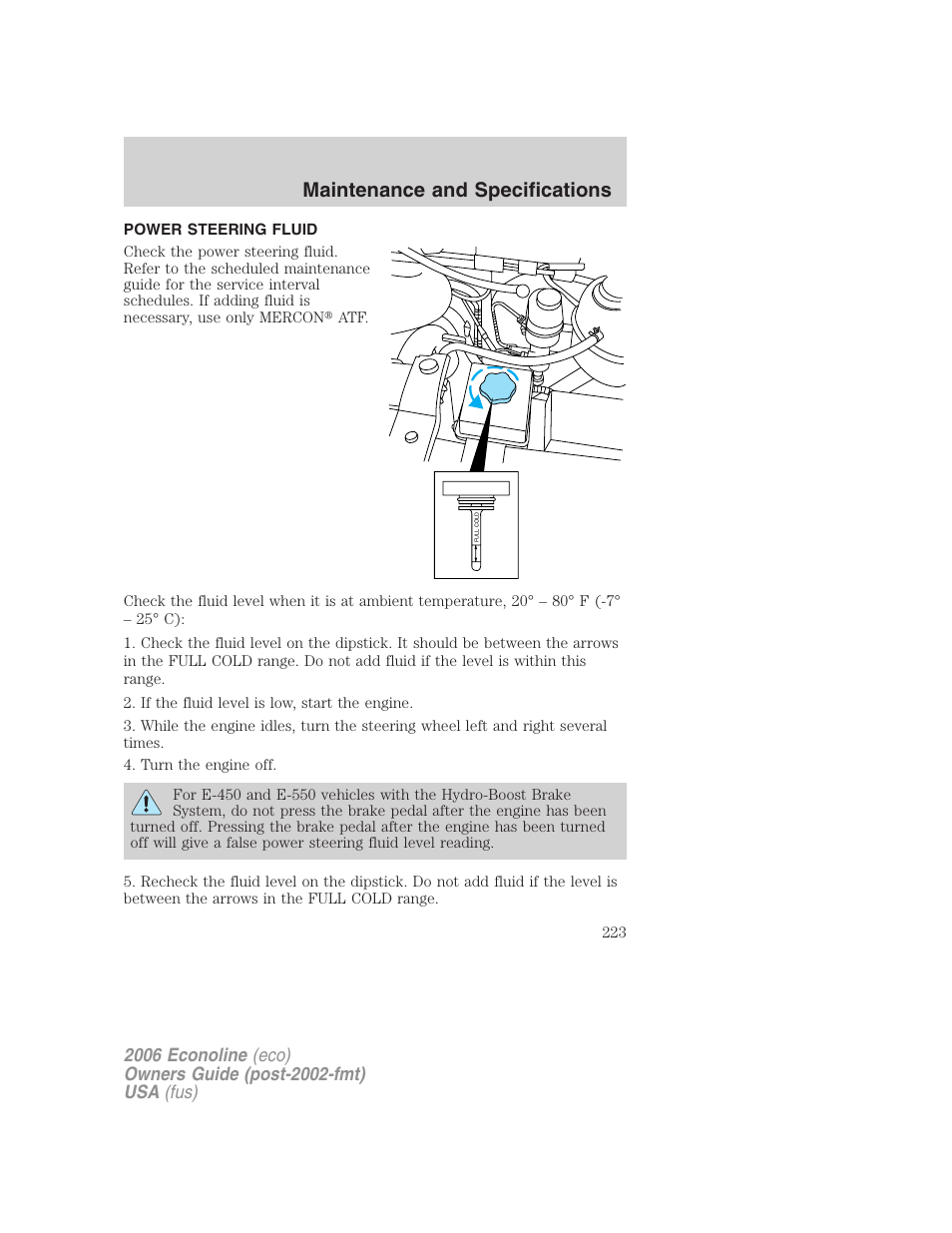 Power steering fluid, Maintenance and specifications | FORD 2006 E-450 v.1 User Manual | Page 223 / 248