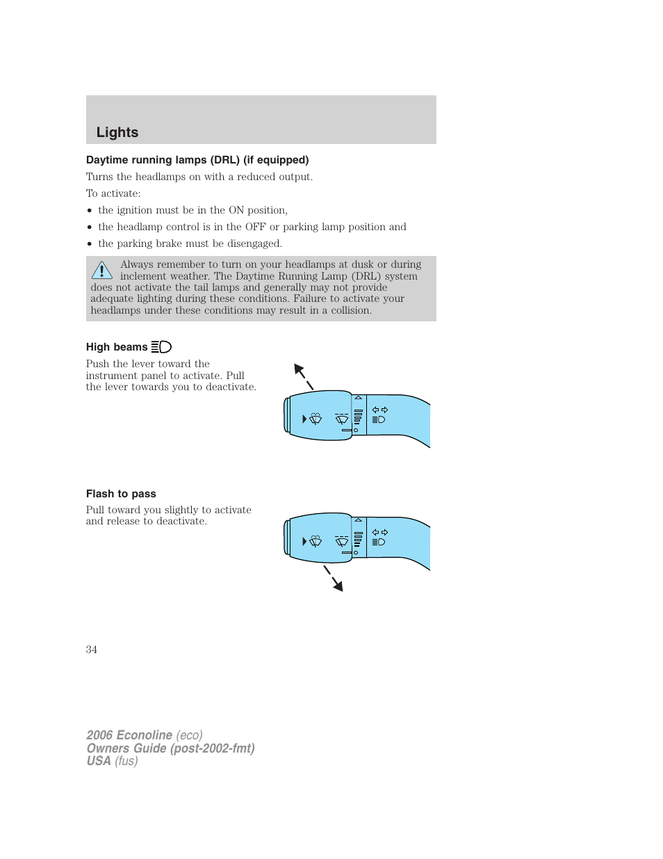 Daytime running lamps (drl) (if equipped), High beams, Flash to pass | Lights | FORD 2006 E-450 v.1 User Manual | Page 34 / 248