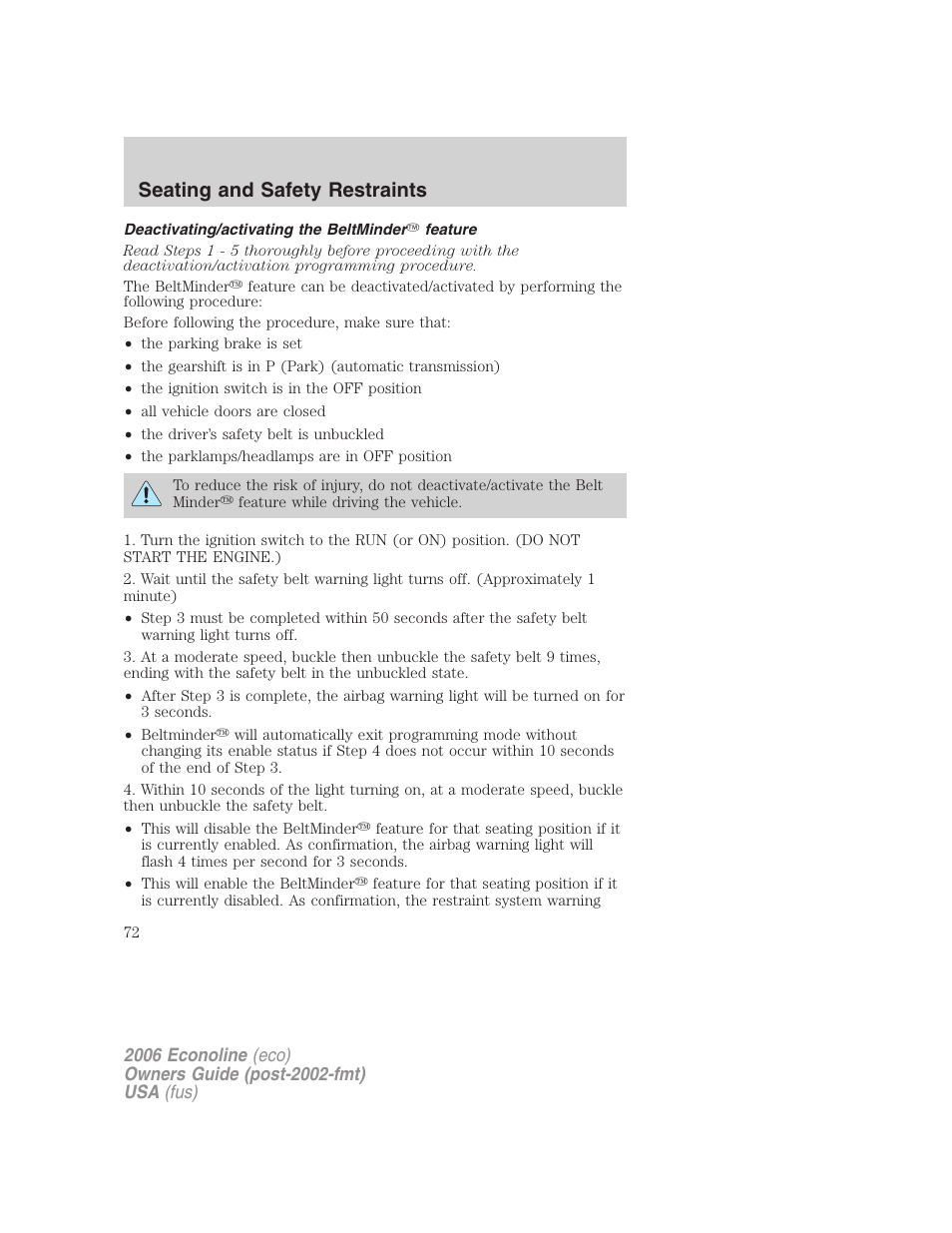 Deactivating/activating the beltminder feature, Seating and safety restraints | FORD 2006 E-450 v.1 User Manual | Page 72 / 248
