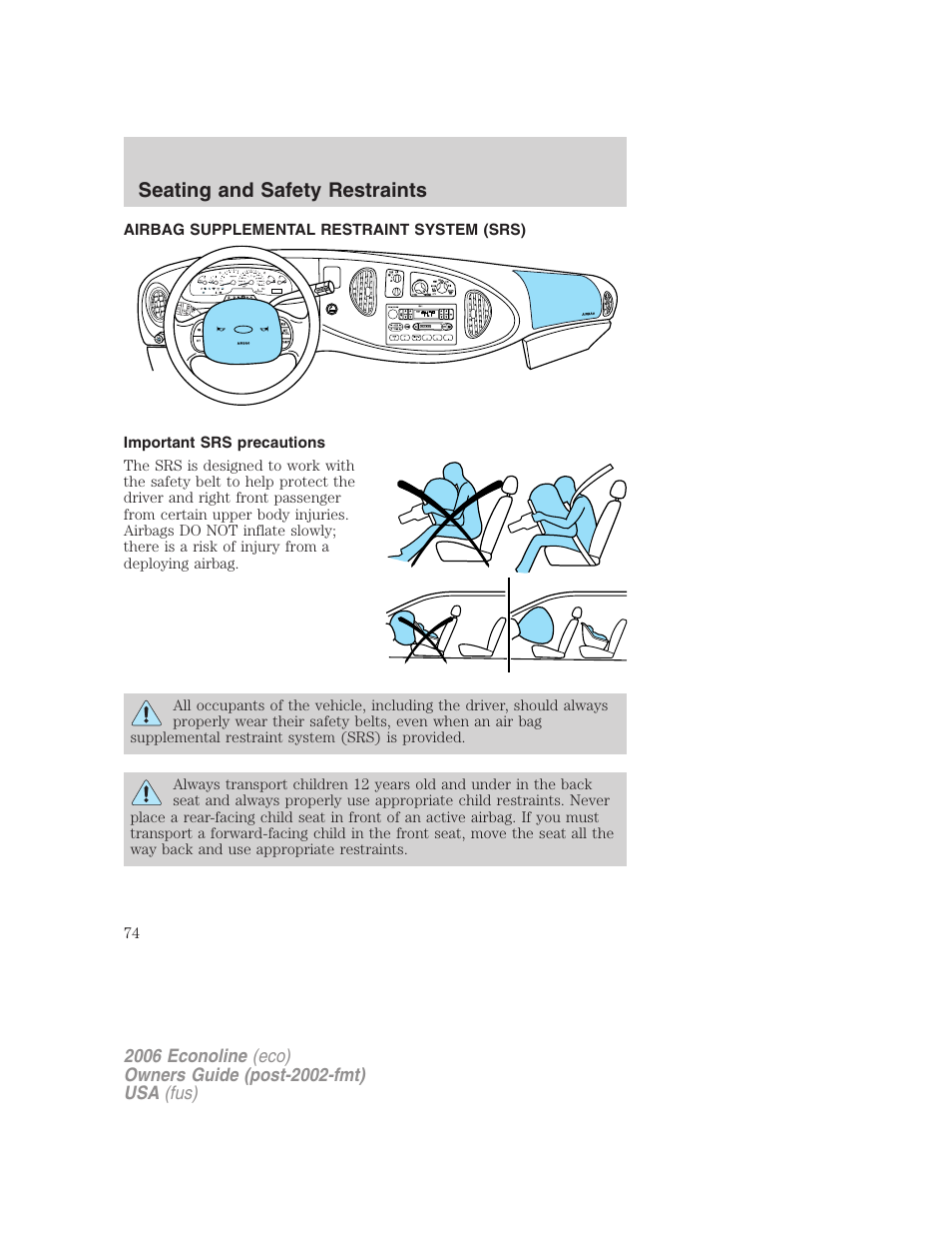 Airbag supplemental restraint system (srs), Important srs precautions, Airbags | Seating and safety restraints | FORD 2006 E-450 v.1 User Manual | Page 74 / 248