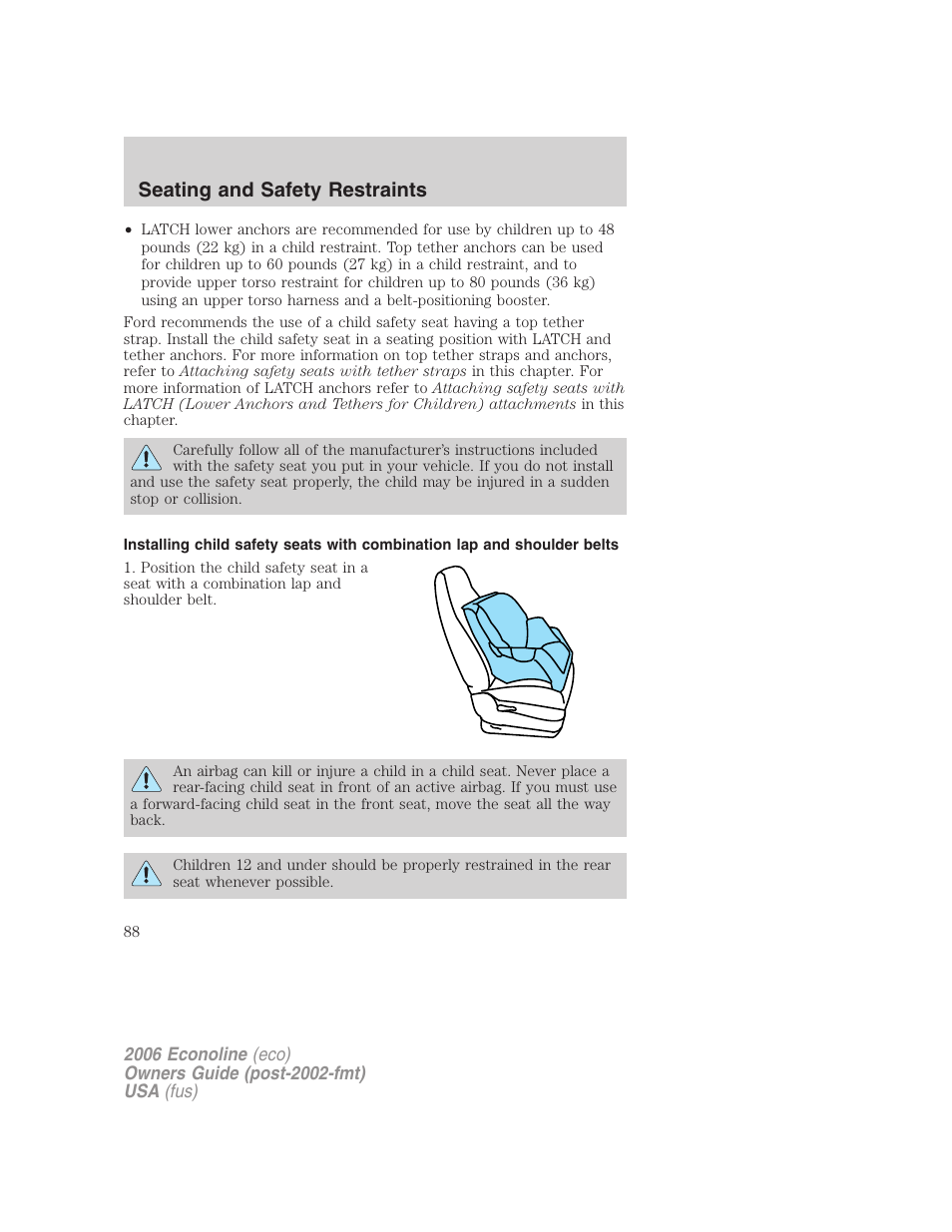 Seating and safety restraints | FORD 2006 E-450 v.1 User Manual | Page 88 / 248
