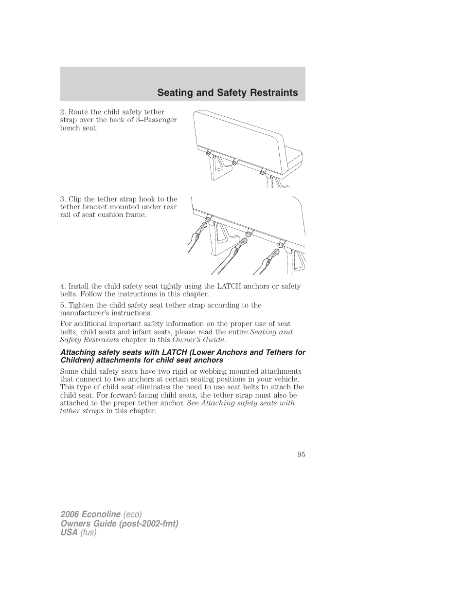 Seating and safety restraints | FORD 2006 E-450 v.1 User Manual | Page 95 / 248