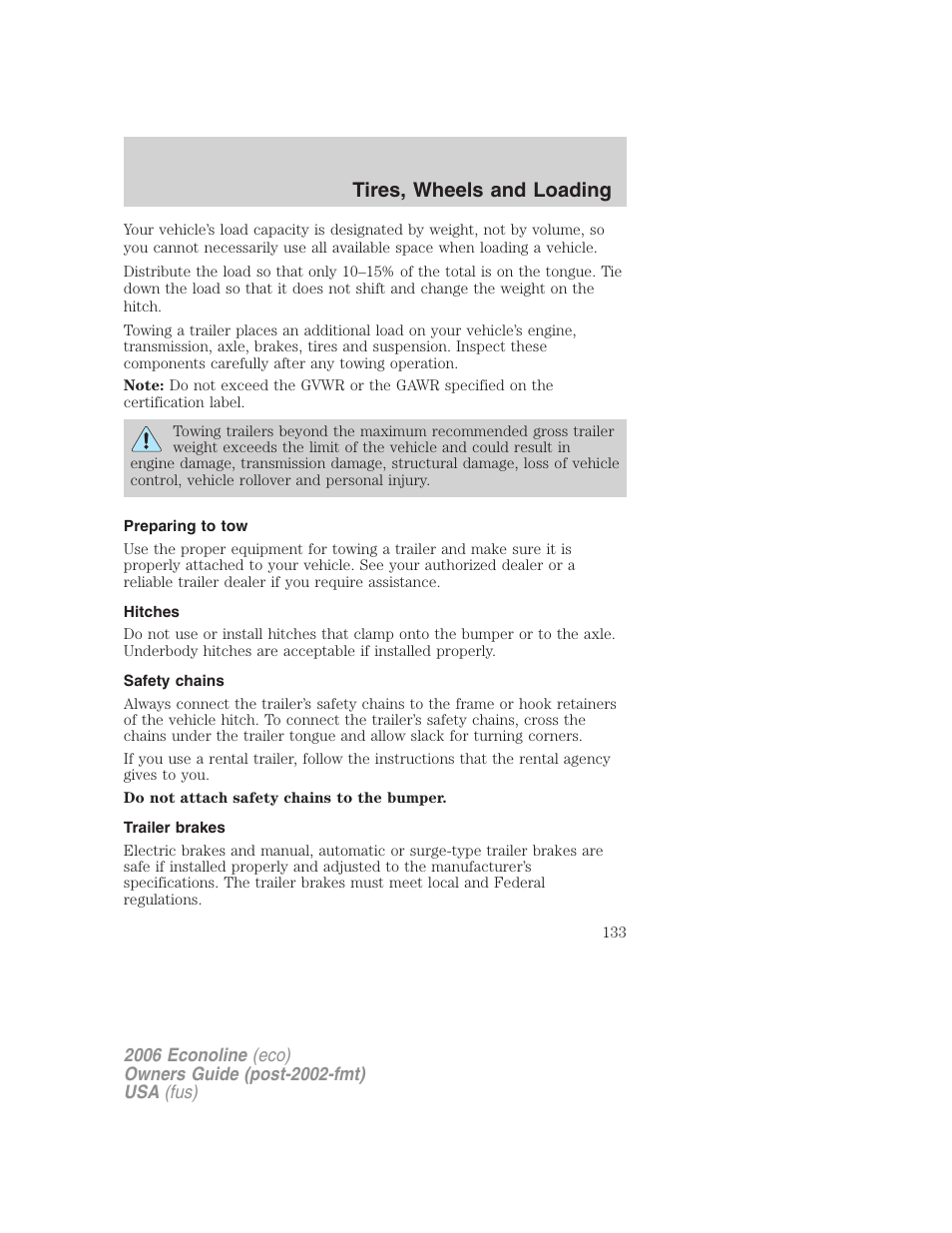 Preparing to tow, Hitches, Safety chains | Trailer brakes, Tires, wheels and loading | FORD 2006 E-450 v.3 User Manual | Page 133 / 256