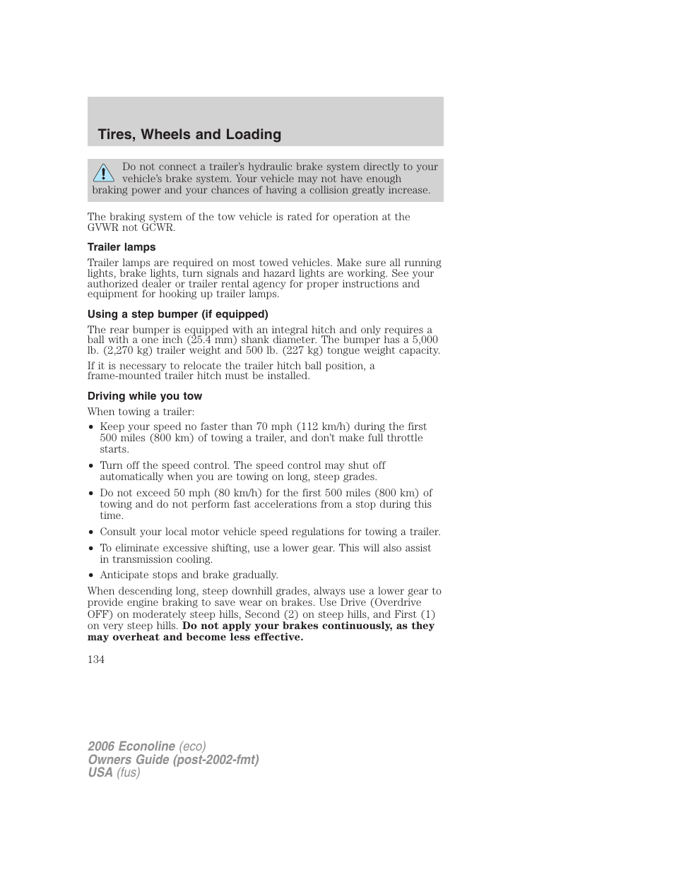 Trailer lamps, Using a step bumper (if equipped), Driving while you tow | Tires, wheels and loading | FORD 2006 E-450 v.3 User Manual | Page 134 / 256