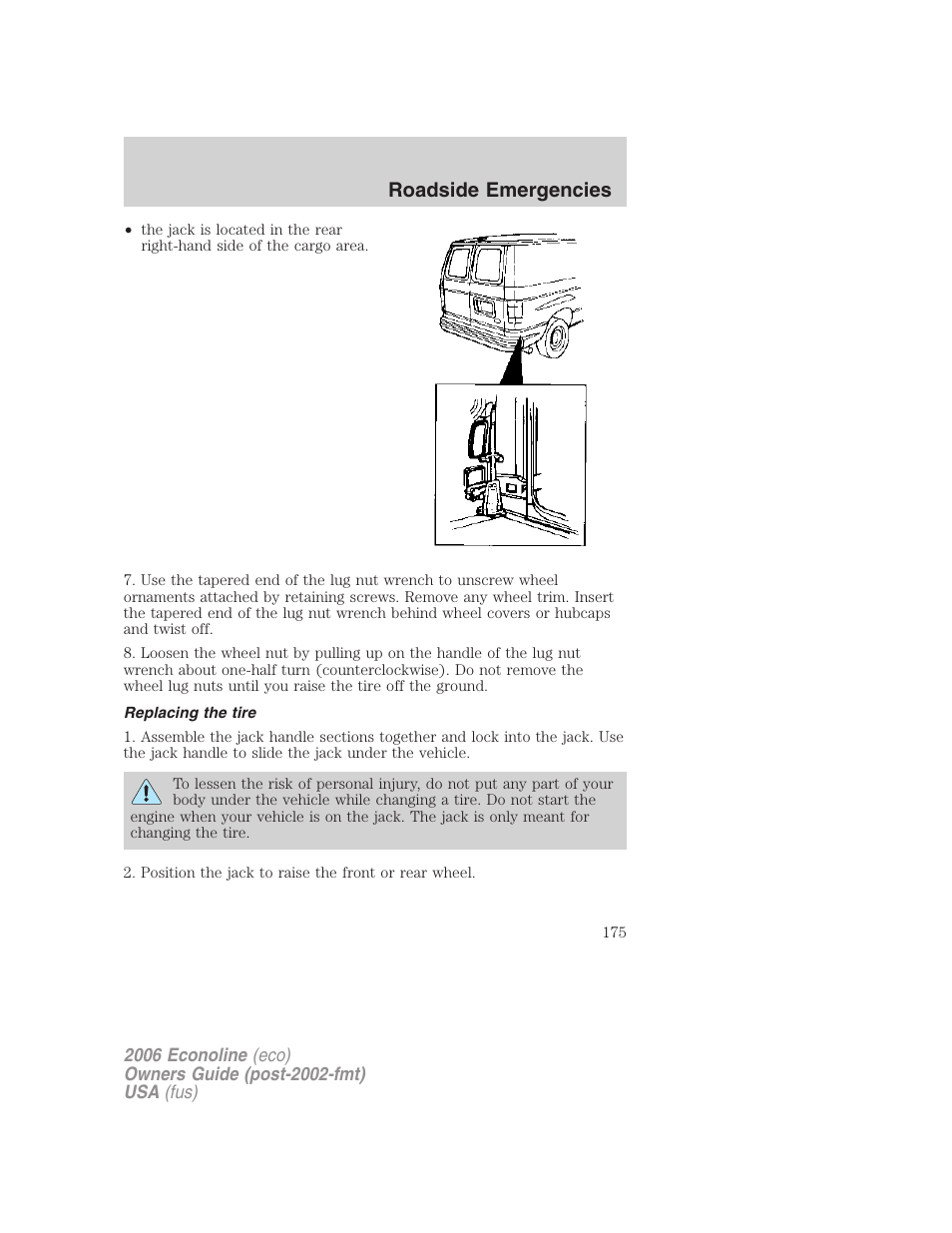 Replacing the tire, Roadside emergencies | FORD 2006 E-450 v.3 User Manual | Page 175 / 256