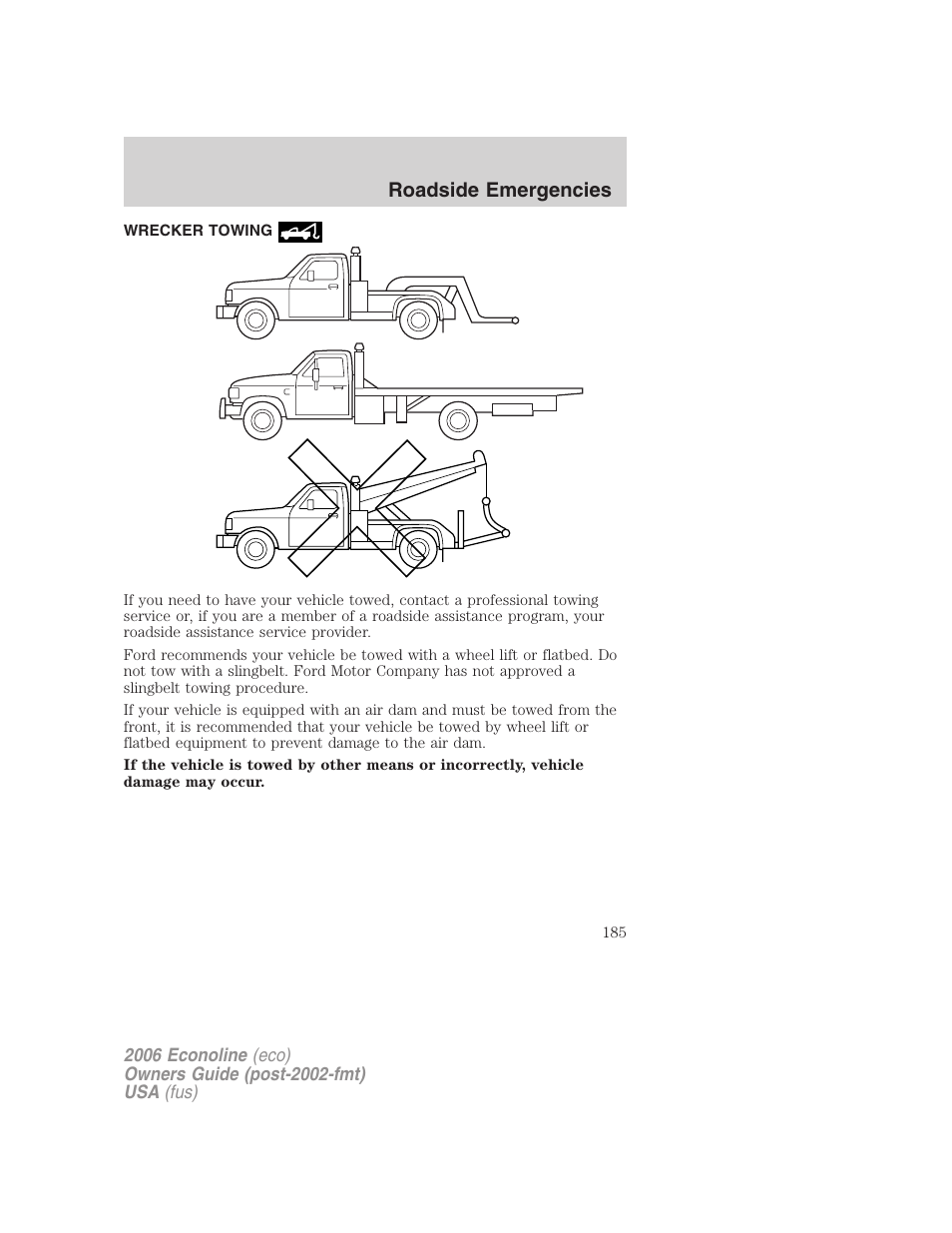 Wrecker towing, Roadside emergencies | FORD 2006 E-450 v.3 User Manual | Page 185 / 256