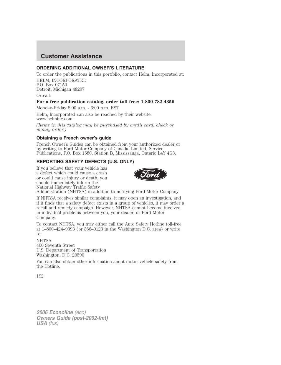 Ordering additional owner’s literature, Obtaining a french owner’s guide, Reporting safety defects (u.s. only) | Customer assistance | FORD 2006 E-450 v.3 User Manual | Page 192 / 256