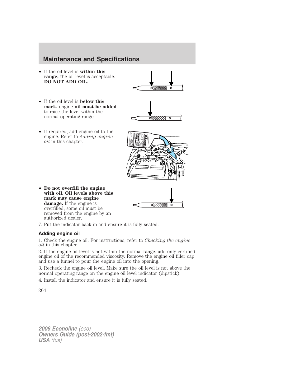 Adding engine oil, Maintenance and specifications | FORD 2006 E-450 v.3 User Manual | Page 204 / 256