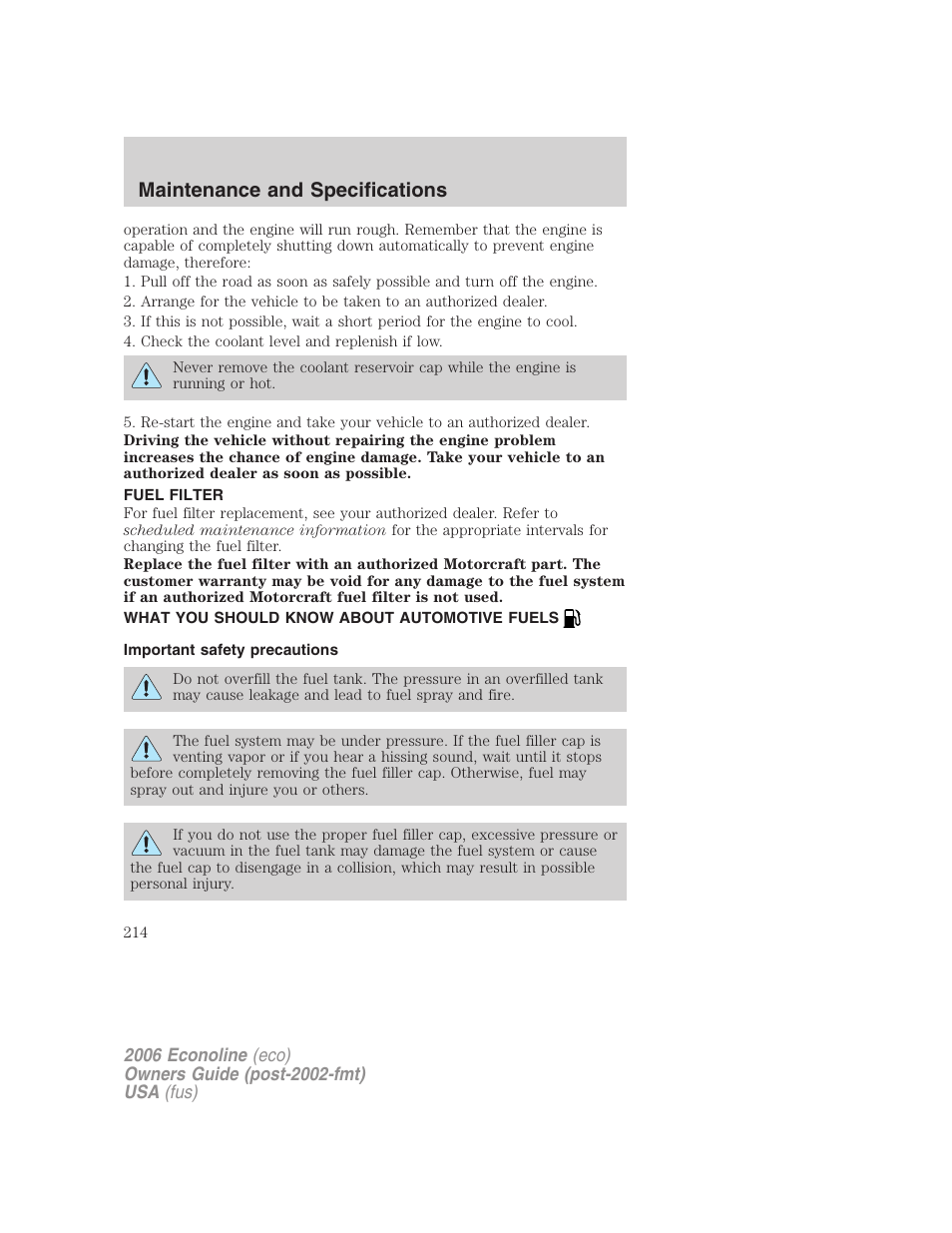 Fuel filter, What you should know about automotive fuels, Important safety precautions | Fuel information, Maintenance and specifications | FORD 2006 E-450 v.3 User Manual | Page 214 / 256