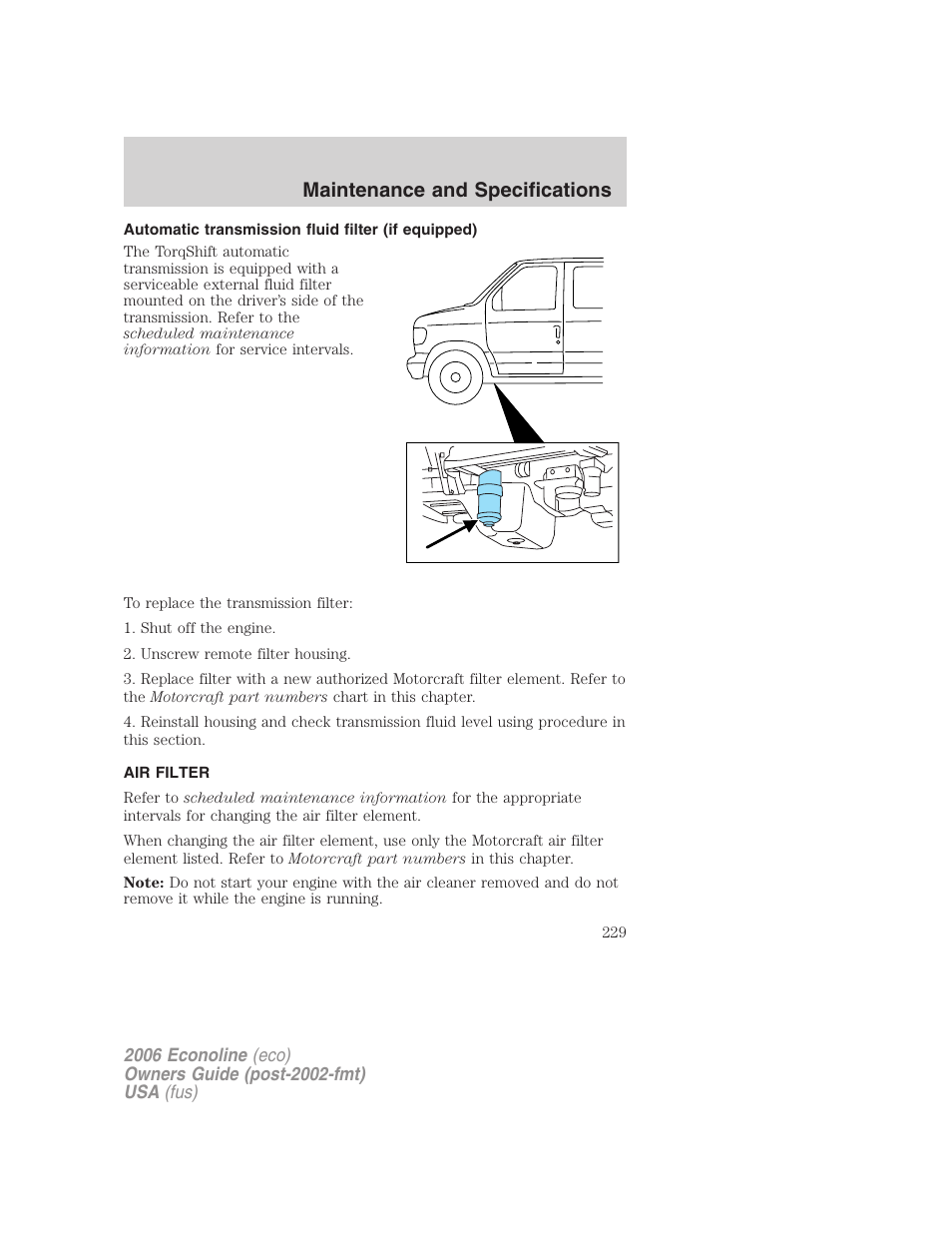 Automatic transmission fluid filter (if equipped), Air filter, Air filter(s) | Maintenance and specifications | FORD 2006 E-450 v.3 User Manual | Page 229 / 256