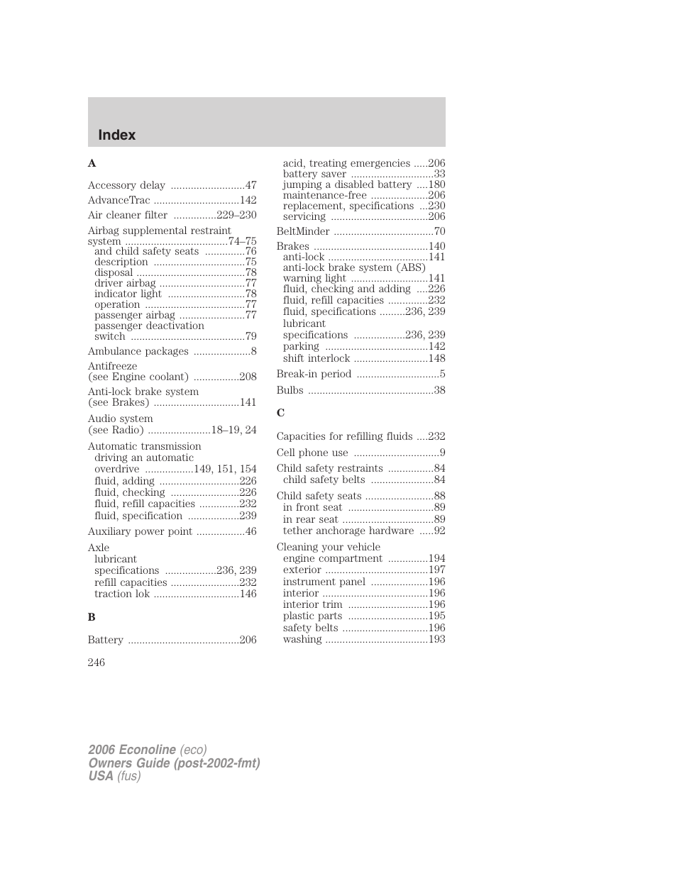 Index | FORD 2006 E-450 v.3 User Manual | Page 246 / 256