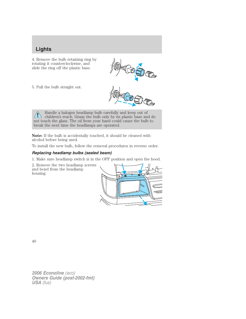 Replacing headlamp bulbs (sealed beam), Lights | FORD 2006 E-450 v.3 User Manual | Page 40 / 256