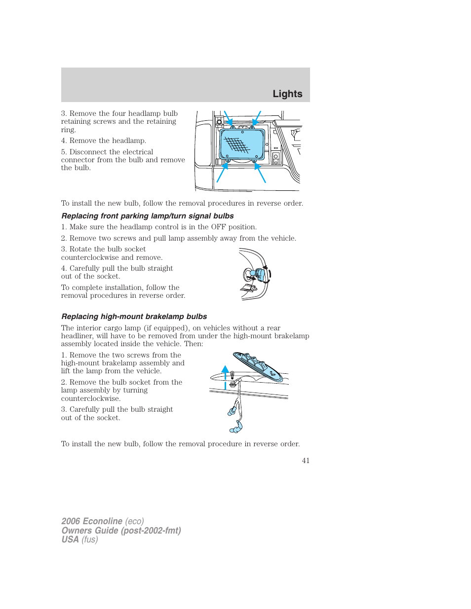 Replacing front parking lamp/turn signal bulbs, Replacing high-mount brakelamp bulbs, Lights | FORD 2006 E-450 v.3 User Manual | Page 41 / 256