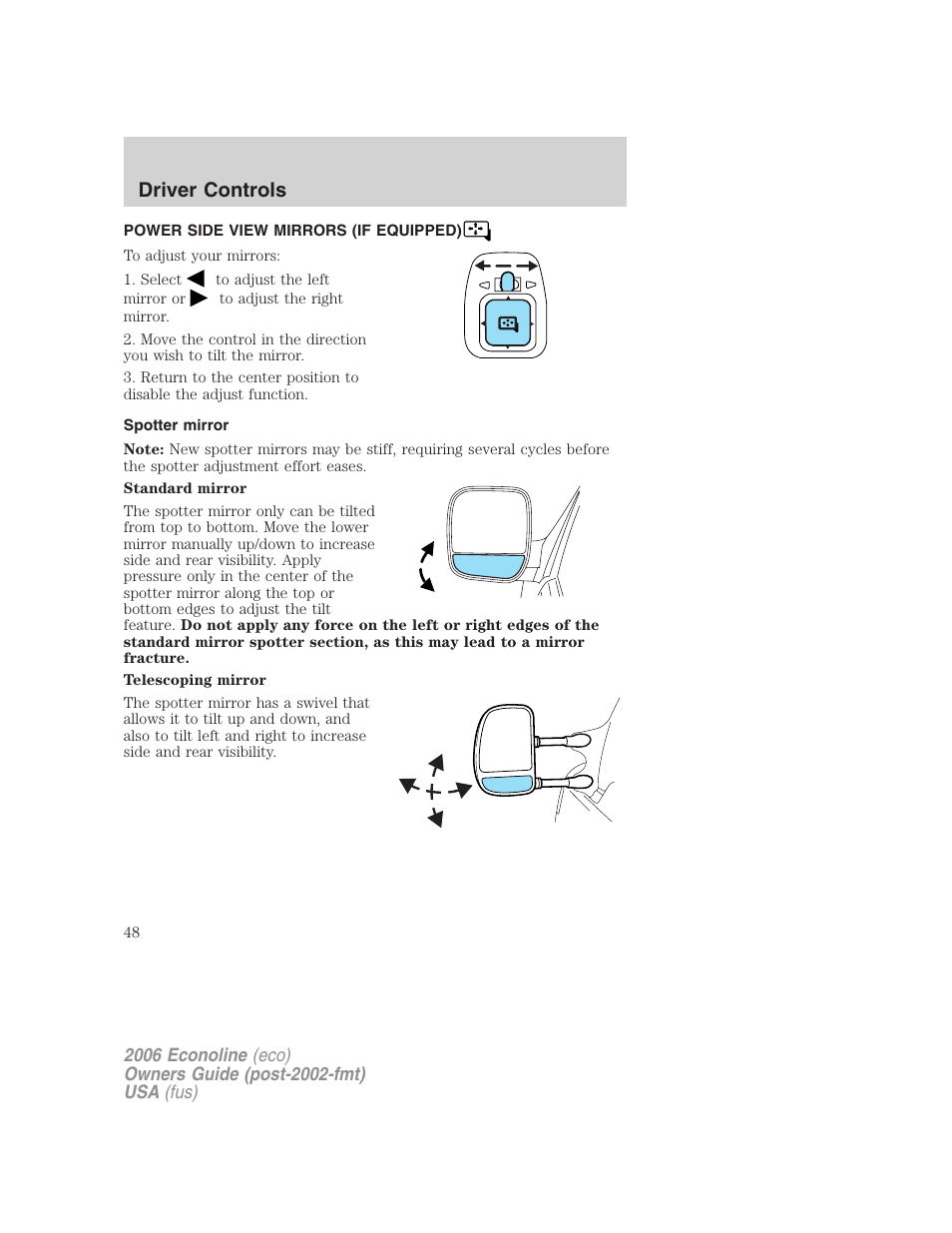 Power side view mirrors (if equipped), Spotter mirror, Mirrors | Driver controls | FORD 2006 E-450 v.3 User Manual | Page 48 / 256