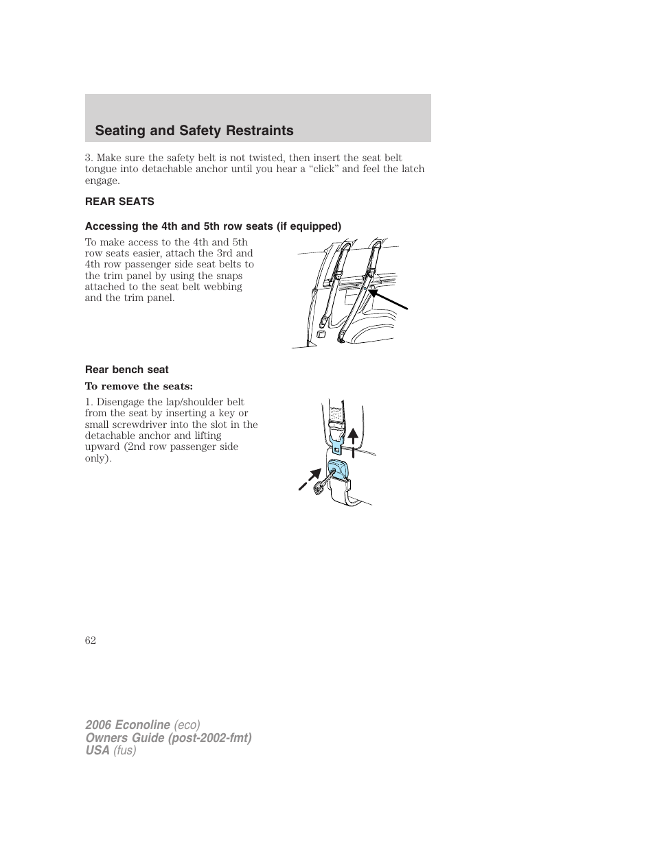 Rear seats, Accessing the 4th and 5th row seats (if equipped), Rear bench seat | Seating and safety restraints | FORD 2006 E-450 v.3 User Manual | Page 62 / 256