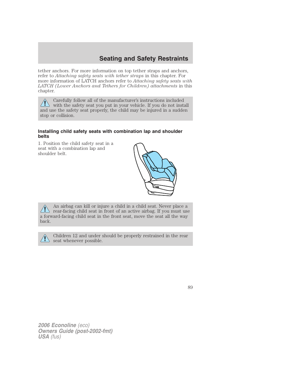 Seating and safety restraints | FORD 2006 E-450 v.3 User Manual | Page 89 / 256